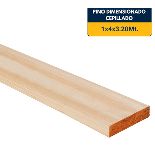 PINO CEPILLADO DE 1x4x3.2Mt.