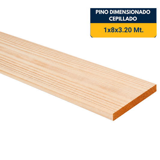 PINO CEPILLADO DE 1x8x3.2Mt.