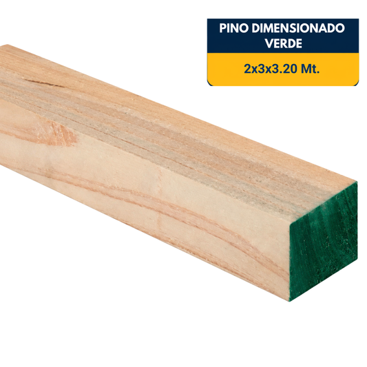 PINO DIMENSIONADO VERDE DE 2X3X3.2Mt.